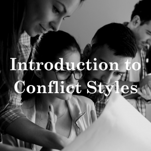 Introduction to conflict styles