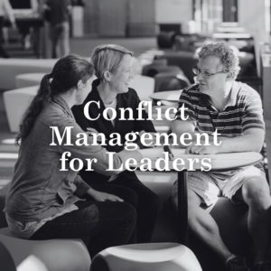 Conflict Management for Leaders