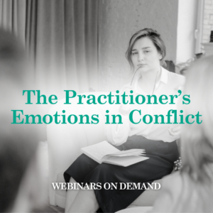 WOD: The Practitioner's Emotions in Conflict