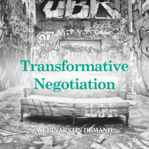 WOD: Transformative Negotiation