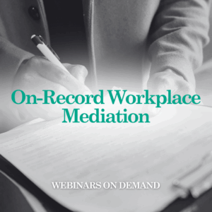 WOD On-Record Workplace Mediation