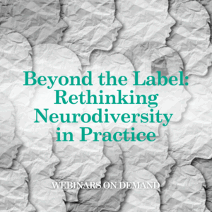 WOD Beyond the Label: Rethinking Neurodiversity in Practice