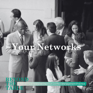 Beyond The Table: Your Networks