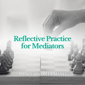 WOD: Reflective Practice for Mediators
